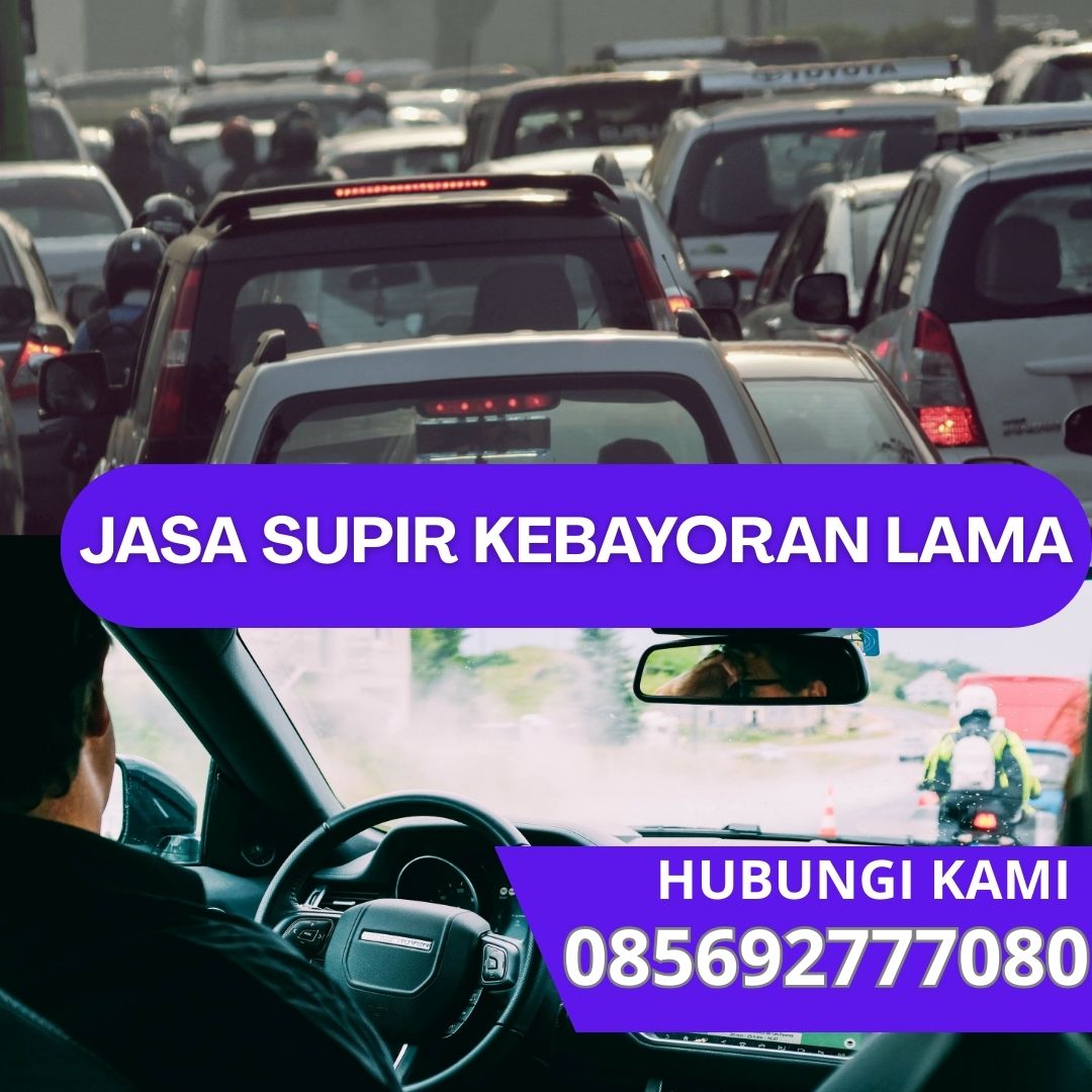 Jasa Supir Kebayoran Lama