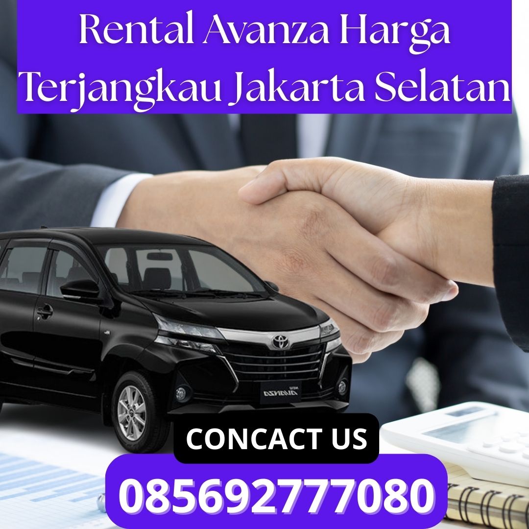 Rental Avanza Harga Terjangkau Jakarta Selatan