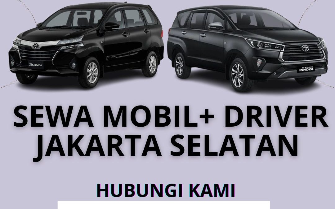 Sewa Mobil Harian Jakarta Selatan