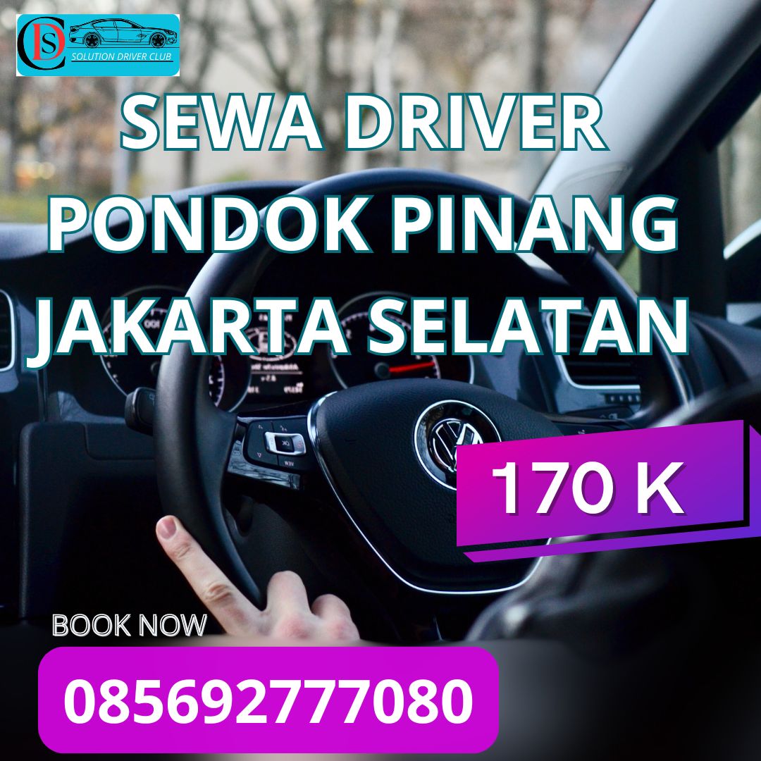 Sewa Driver Pondok Pinang Jakarta Selatan
