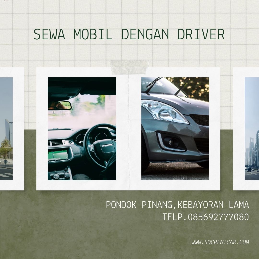 Sewa Mobil Untuk Liburan Jakarta Selatan